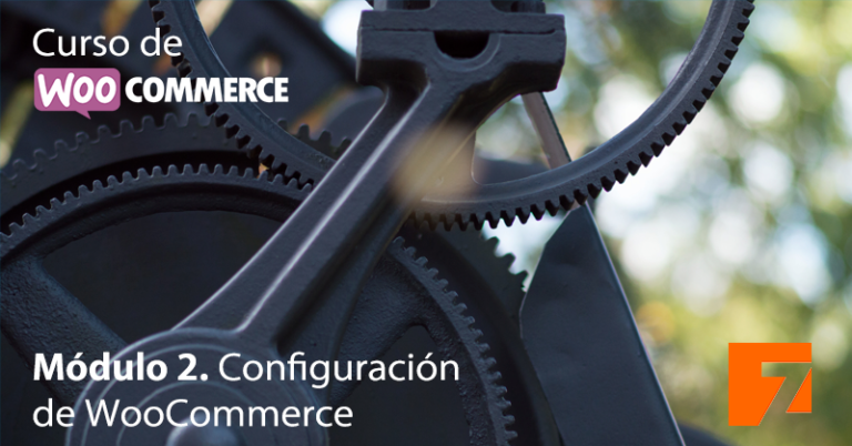 Módulo 2 actualizado. Configuración de WooCommerce